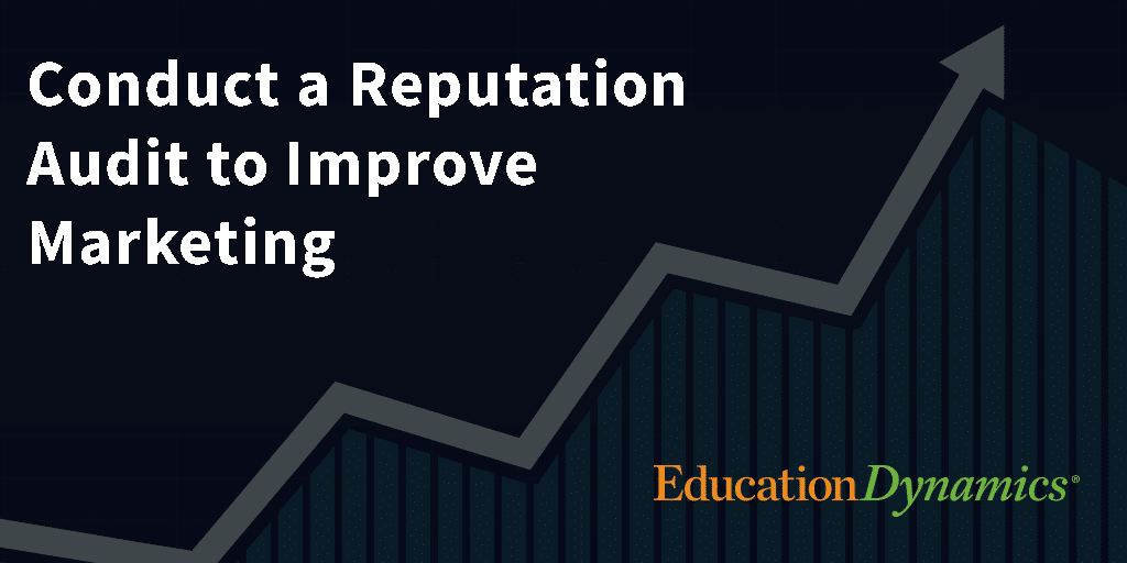 Conduct a Reputation Audit to Improve Marketing