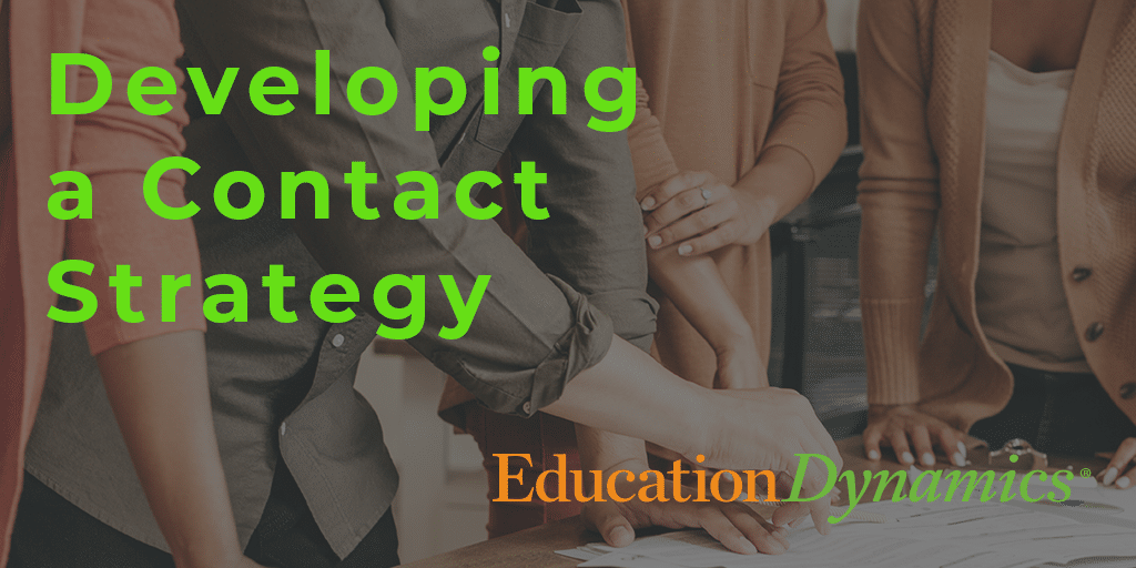 Developing a Contact Strategy for Converting Leads Into Enrollments