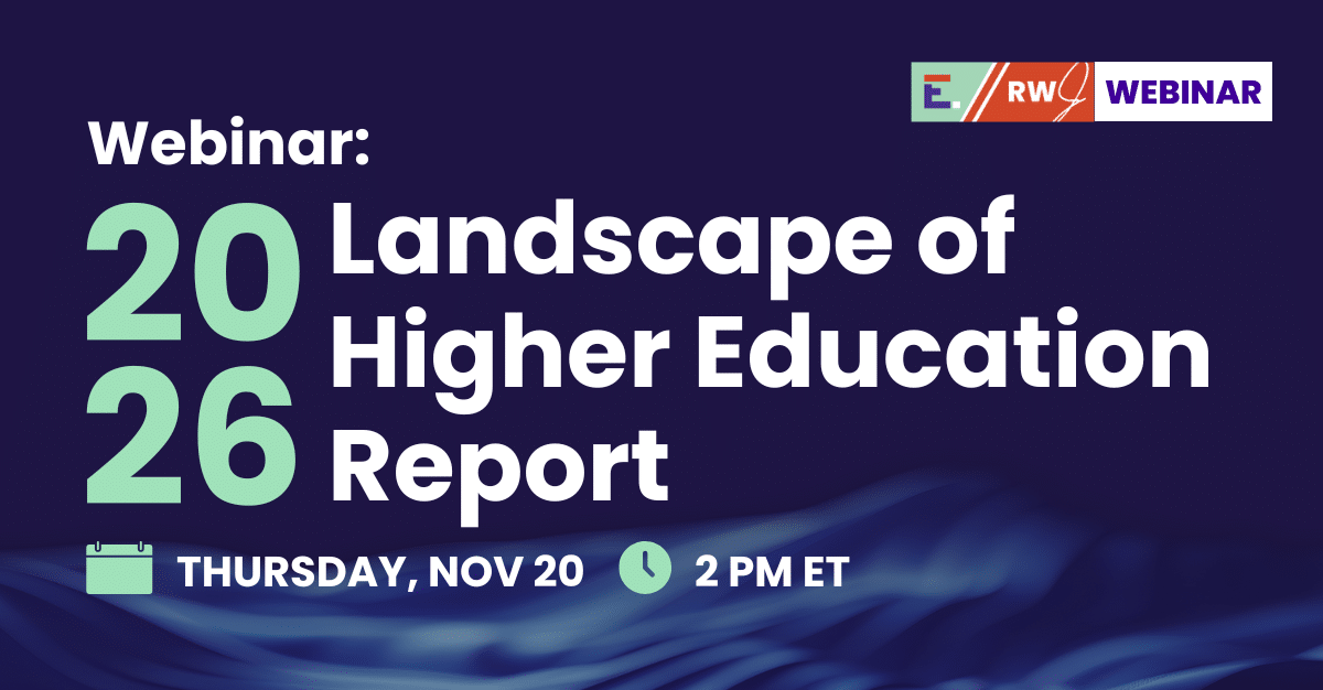 Upcoming Webinar: The 2026 Landscape of Higher Education Report