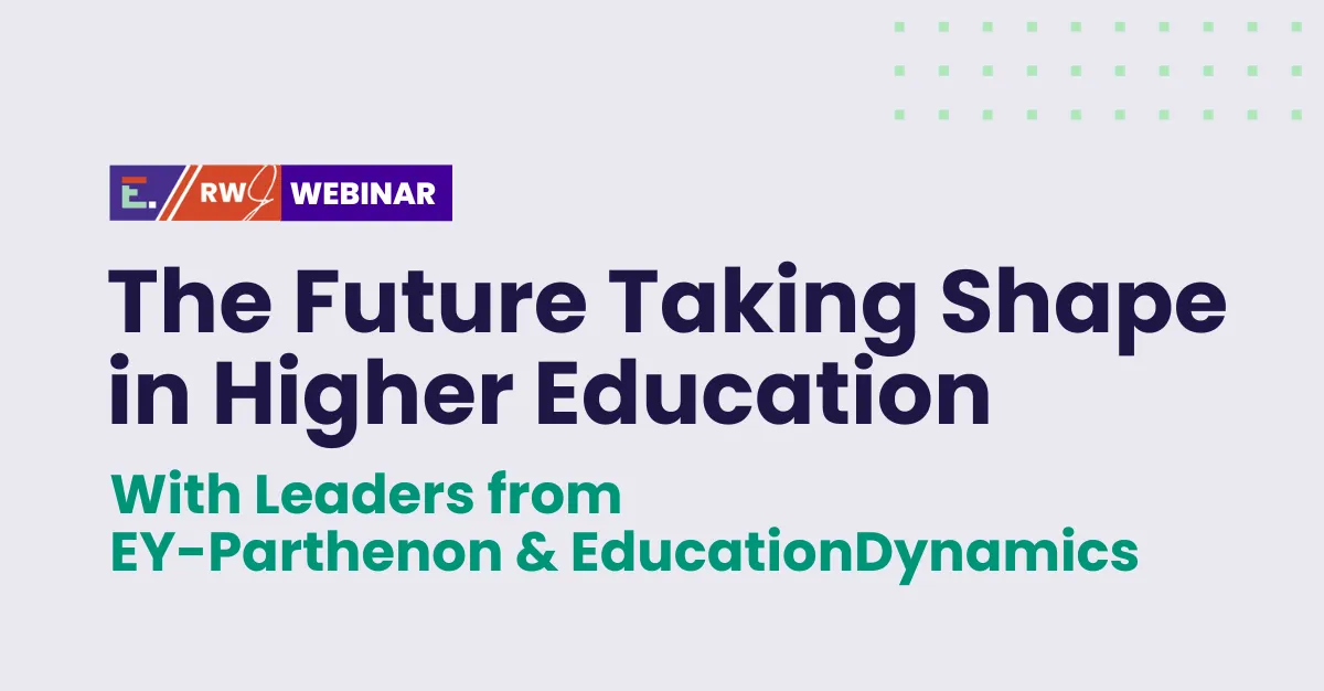 The Future Taking Shape in Higher Education